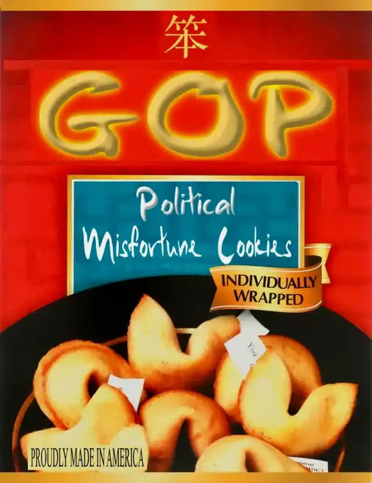 GOP Misfortune Cookie Politics - You just know it's bad!