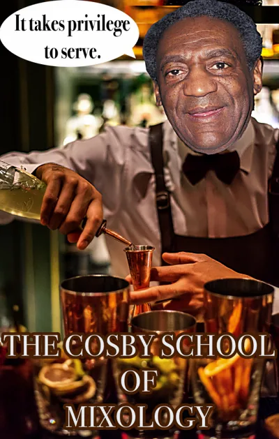 The Bill Cosby School of Mixology