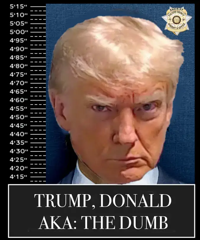 Table of Contents A Touching, Soon-To-Be Iconic Photograph of a GOP Hero Almost Half of America Should have a Mugshot along with Trump A Touching, Soon-To-Be Iconic Photograph of a GOP Hero Go ahead, tell me this motherfucker doesn’t look crazy, nuts, psychotic, in the old-school sense of the word MAD not meaning angry but loony-tunes, crackers, bat-shit crazy, etc., in this, his MUG SHOT! Go ahead tell me your dear leader is a-okay, just a fierce defender of all you hold sacred: baby Jesus, the capitalist dream of MAGA...